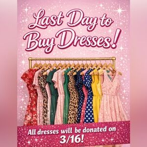 Today is the LAST DAY to purchase dresses (March 14, 2026). Get Yours!